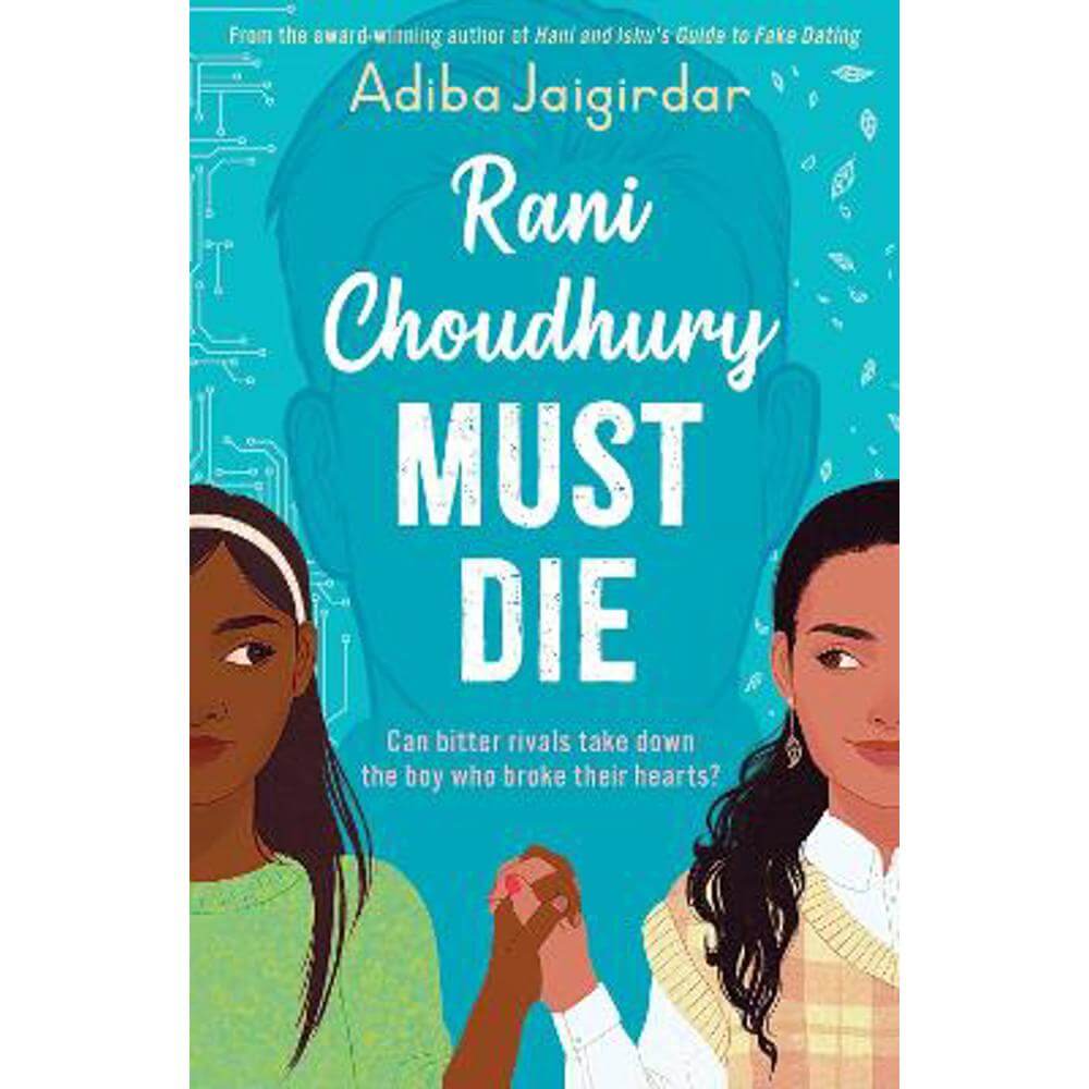 Rani Choudhury Must Die: A sapphic rivals-to-lovers romance (Paperback) - Adiba Jaigirdar